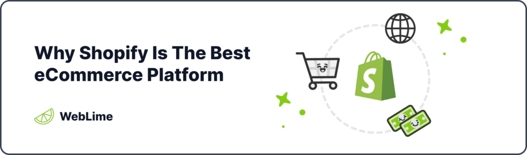 Why Shopify Is The BEst eCommerce Platform - WebLime