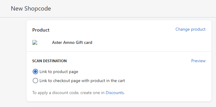 Shopify QR code destination options: link to product page or link to checkout page with Shopify product in the cart